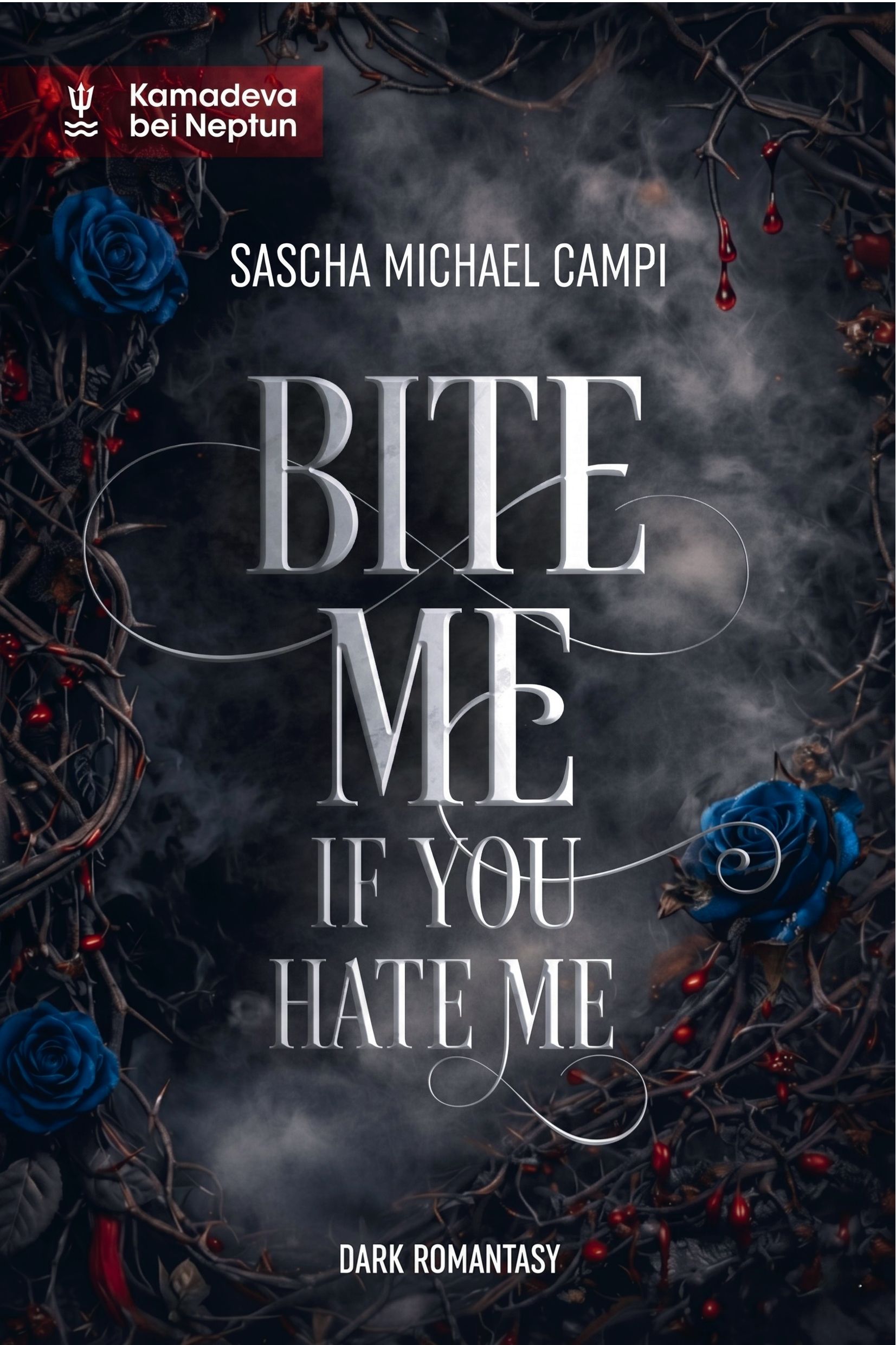 Campi, BITE ME if you hate me. (Umschlag)