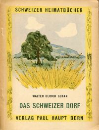 Guyan, Das Schweizer Dorf. (Umschlag)