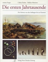 Furger, Die ersten Jahrtausende. (Umschlag)