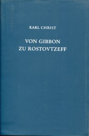 Christ, Von Gibbon zu Rostovtzeff. (Einband)