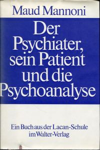 Mannoni, Der Psychiater, sein Patient und die Psychoanalyse. (Umschlag)