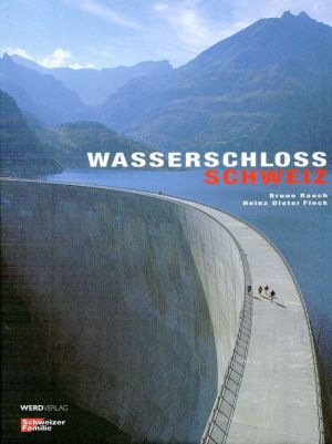 Rauch, Wasserschloss Schweiz. (Einband)