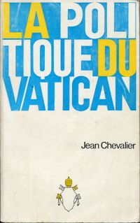 Chevalier, La politique du Vatican. (Umschlag)