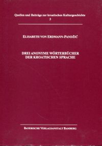 Erdmann, Quellen und Beiträge zur kroatischen Kulturgeschichte = Vrela i prinosi (Einband)