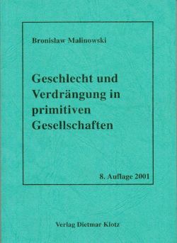 Malinowski, Geschlecht und Verdrängung in primitiven Gesellschaften. (Einband)