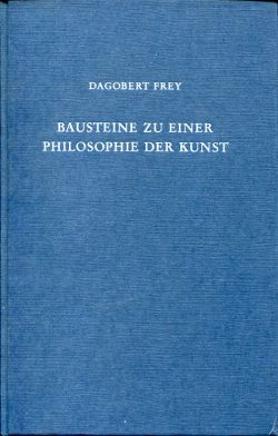 Frey, Bausteine zu einer Philosophie der Kunst (Einband)