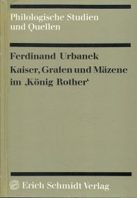 Urbanek, Kaiser, Grafen und Mäzene im "König Rother". (Umschlag)