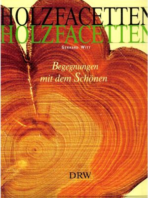 Witt, Holzfacetten. (Umschlag)