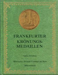 Förschner, Frankfurter Krönungsmedaillen (Umschlag)
