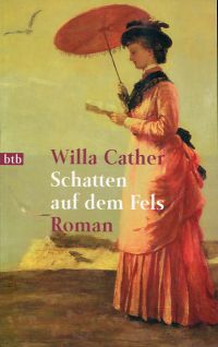 Cather, Schatten auf dem Fels. (Umschlag)