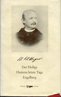 Meyer, Der Heilige. Huttens letzte Tage. Engelberg. (Umschlag)