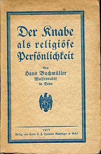 Buchmüller, Der Knabe als religiöse Persönlichkeit. (Umschlag)