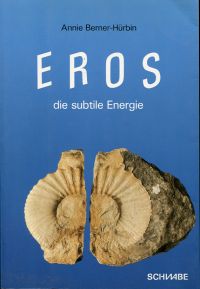 Berner-Hürbin, Eros - die subtile Energie. (Umschlag)
