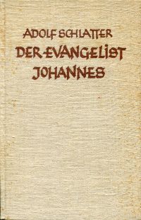 Schlatter, Der Evangelist Johannes. (Umschlag)