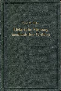 Pflier, Elektrische Messung mechanischer Größen. (Umschlag)