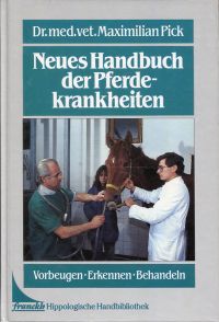 Pick, Neues Handbuch der Pferdekrankheiten. (Umschlag)