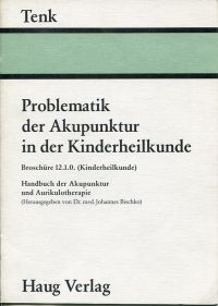 Tenk, Problematik der Akupunktur in der Kinderheilkunde. (Umschlag)