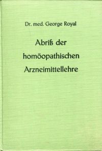 Royal, Abriss der homöopathischen Arzneimittellehre. (Umschlag)