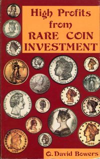 Bowers, High profits from rare coin investment (Umschlag)