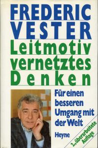 Vester, Leitmotiv vernetztes Denken. (Umschlag)
