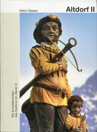Gasser, Die Kunstdenkmäler des Kantons Uri, Band I.II. (Umschlag)