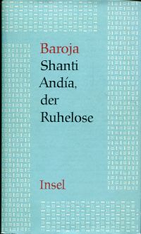 Baroja, Shanti Andía, der Ruhelose. (Umschlag)