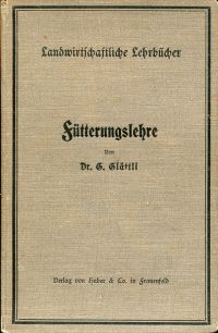 Glättli, Fütterungslehre. (Umschlag)