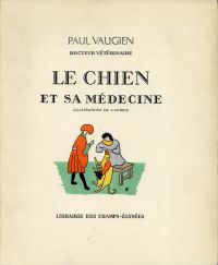 Vaugien, Le Chien et sa Medicine. (Umschlag)