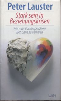 Lauster, Stark sein in Beziehungskrisen. (Umschlag)
