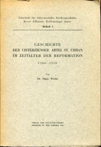 Wicki, Geschichte der Cisterzienser Abtei St. Urban im Zeitalter der Reformation (Umschlag)