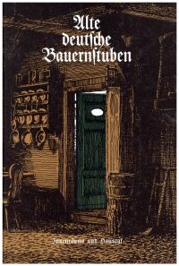 Schöpp, Alte deutsche Bauernstuben. (Umschlag)