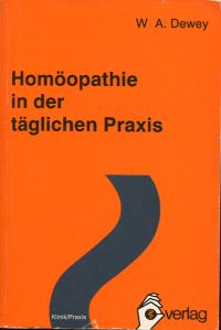 Dewey, Homöopathie in der täglichen Praxis. (Umschlag)