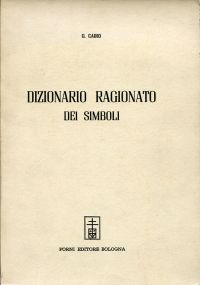 Cairo, Dizionario ragionato dei simboli, con 160 disegni originali. (Umschlag)