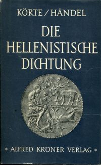 Körte, Die hellenistische Dichtung. (Umschlag)
