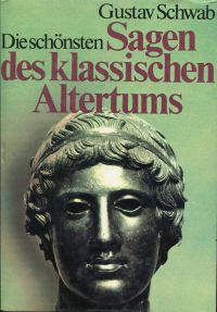 Schwab, Die schönsten Sagen des klassischen Altertums. (Schutzumschlag)
