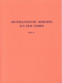 Deutsches Archäologisches Institut (Hg.): Archäologische Berichte aus dem Yemen, (Umschlag)