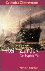 Zimmermann, Kein Zurück für Sophie W. (Einband)