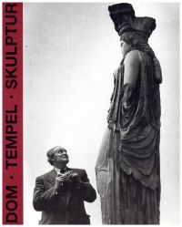 Beckmann, Dom - Tempel - Skulptur. Architekturphotographien von Walter Hege. (Umschlag)