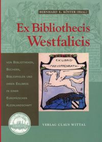 Köster, Ex Bibliothecis Westfalicis. (Umschlag)