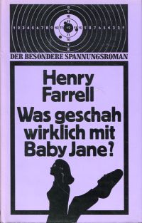 Farrell, Was geschah wirklich mit Baby Jane? (Umschlag)