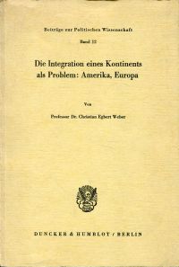Weber, Die Integration eines Kontinents als Problem: Amerika, Europa. (Umschlag)