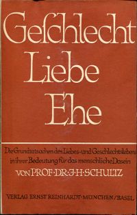 Schultz, Geschlecht. Liebe. Ehe. (Umschlag)