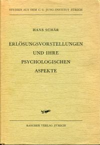 Schär, Erlösungsvorstellungen und ihre psychologischen Aspekte. (Umschlag)