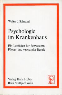 Schraml, Psychologie im Krankenhaus. (Umschlag)