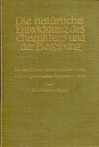 Müller, Die natürliche Entwicklung des Charakters und der Begabung. (Umschlag)