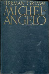 Grimm, Leben Michelangelos. (Umschlag)