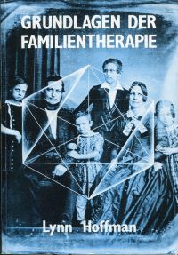 Hoffman, Grundlagen der Familientherapie. (Umschlag)