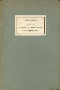 Singer, Platon und die europäische Entscheidung. (Umschlag)