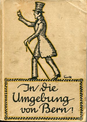 Bern und Umgebung. Offizielles Handbuch des Verkehrsvereins der Stadt Bern, 6. A (Einband)