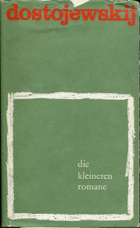Dostoevskij, Die kleineren Romane. (Einband)